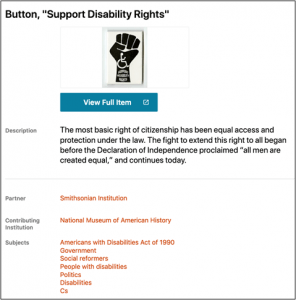 Item page for Button, "Support Disability Rights" with metadata elements Description, Partner, Contributing Institution, and Subjects